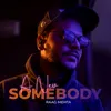 About A new somebody Song